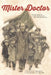 Mister Doctor: Janusz Korczak & the Orphans of the Warsaw Ghetto by Irene Cohen-Janca
