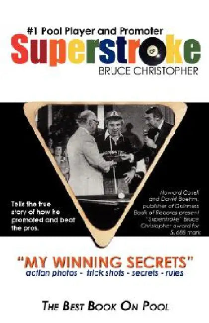 Superstroke Bruce Christopher: My Winning Secrets by Bruce Christopher