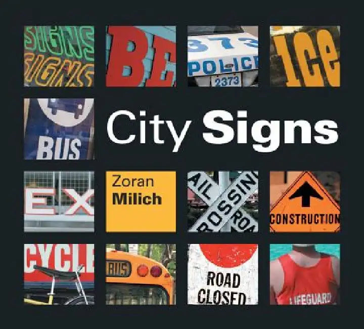 City Signs by Zoran Milich
