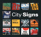 City Signs by Zoran Milich