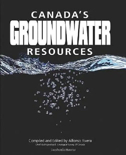 Canada's Groundwater Resources by Rivera Alfonso
