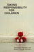 Taking Responsibility for Children by Samantha Brennan, Robert Noggle