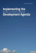 Implementing the World Intellectual Property Organizationas Development Agenda by Jeremy de Beer
