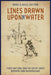 Lines Drawn Upon the Water: First Nations and the Great Lakes Borders and Borderlands by Karl S. Hele