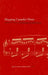 Mapping Canada's Music: Selected Writings of Helmut Kallmann by Helmut Kallmann, John Beckwith, Robin Elliott