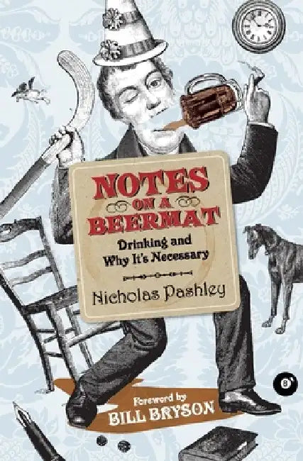 Notes On A Beermat by Nicholas Pashley