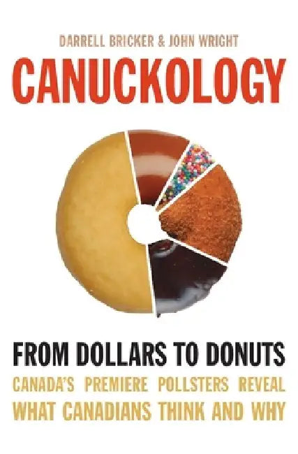 Canuckology by Darrell Bricker