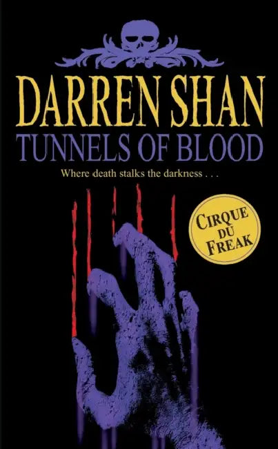 Tunnels Of Blood by Darren Shan