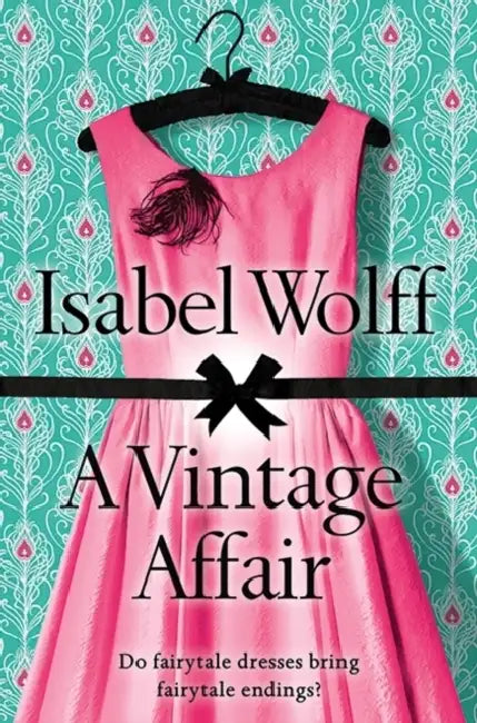 A Vintage Affair by Isabel Wolff