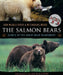The Salmon Bears: Giants of the Great Bear Rainforest by Ian McAllister