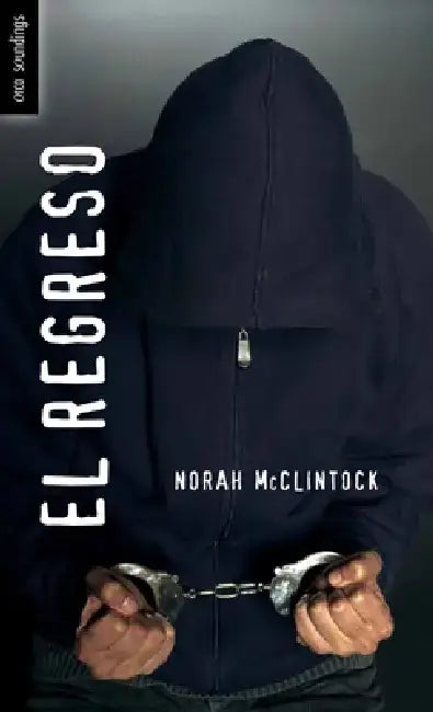 El Regreso by Norah McClintock