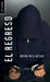 El Regreso by Norah McClintock