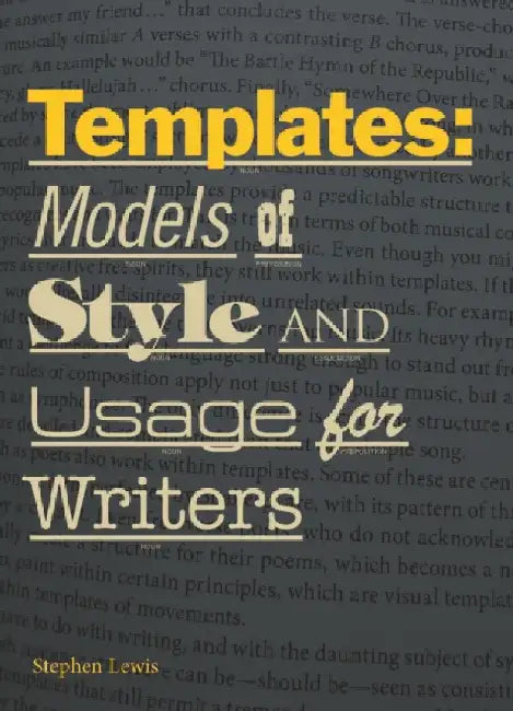 Templates: Models of Style and Usage for Writers by Stephen Lewis