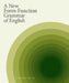 A New Form-Function Grammar of English by K. Aaron Smith