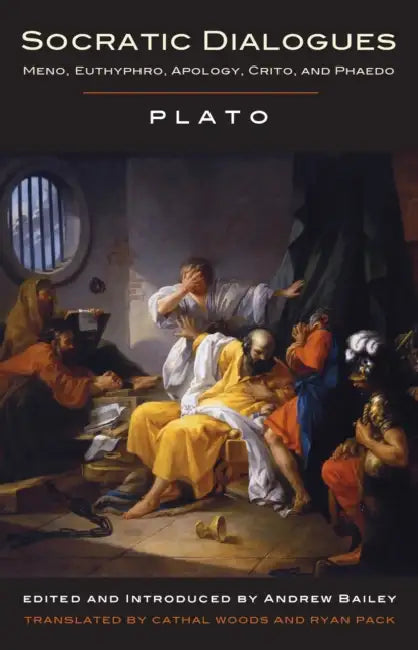 Socratic Dialogues: Meno, Euthyphro, Apology, Crito, Phaedo by Plato, Cathal Woods, Ryan Pack