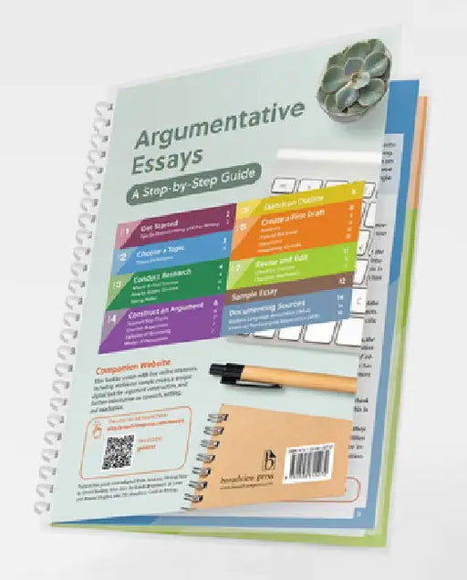 Argumentative Essays: A Step-by-Step Guide by Broadview Press