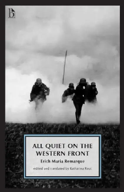 All Quiet on the Western Front by Erich Maria Remarque
