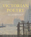 Victorian Poetry: An Anthology by Erik Gray