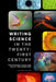 Writing Science in the Twenty-First Century - Second Edition by Christopher Thaiss, Ashley Mehlenbacher