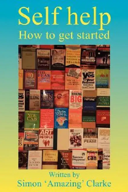 Self Help by Simon Amazing Clarke