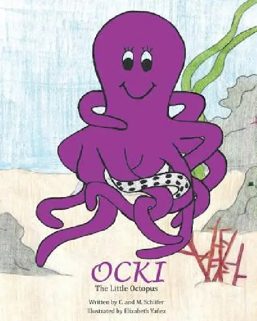 Ocki by Connie Schlifer, Maurice Schlifer, Elizabeth Yanez