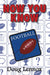 Now You Know Football by Doug Lennox