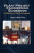 Plant Project Engineering Guidebook for Mechanical and Civilplant Project Engineering Guidebook for Mechanical and Civil Engineers (Revised Edition) E by Morley Selver