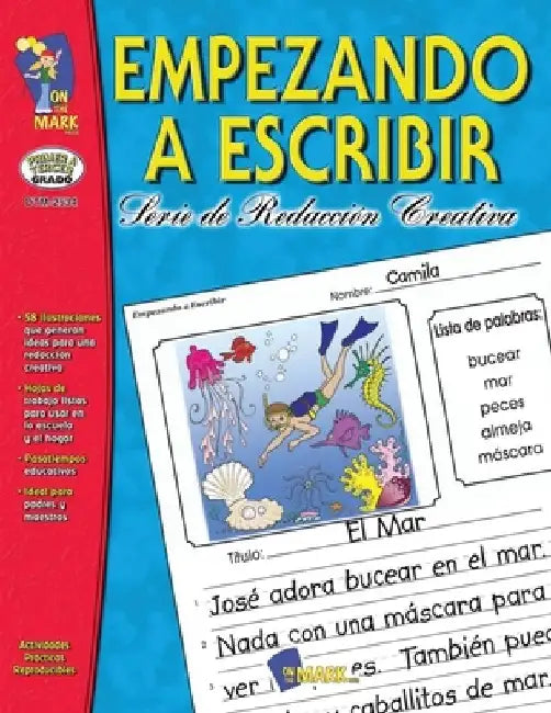 Empezando A Escribir Seire De Redaccion Creativea Gr 1-3 by On the Mark Press