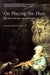 On Playing the Flute by Johann Joachim Quantz, Edward R. Reilly