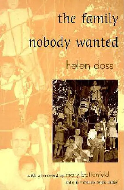 The Family Nobody Wanted by Helen Doss, Mary Battenfeld