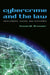 Cybercrime and the Law: Challenges, Issues, and Outcomes by Susan W. Brenner