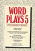 Wordplays Five: New American Drama by James Strahs Et Al
