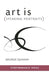 Art Is (Speaking Portraits) by George Quasha