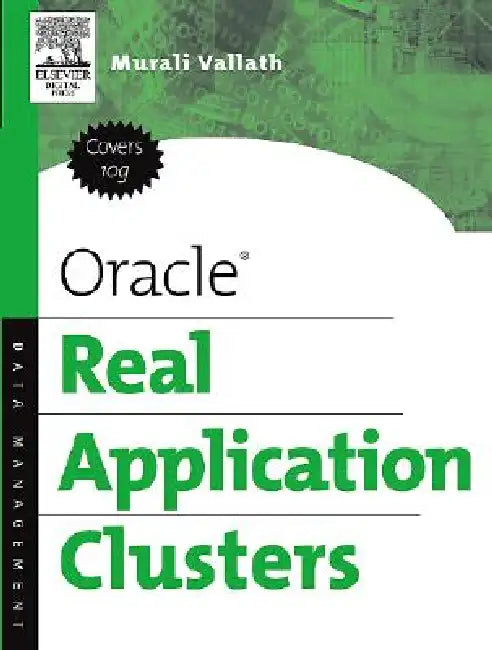 Oracle Real Application Clusters by Murali Vallath