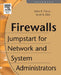 Firewalls: Jumpstart for Network and Systems Administrators by John Vacca, Scott Ellis, John R. Vacc