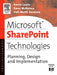 Microsoft Sharepoint Technologies: Planning, Design and Implementation by Kevin Laahs, Emer McKenna, Veli-Matti Vanamo