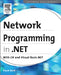 Network Programming in .Net: C# & Visual Basic .Net by Fiach Reid