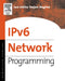 Ipv6 Network Programming by Jun-Ichiro Hagino