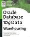 Oracle 10g Data Warehousing by Lilian Hobbs