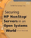 Securing HP NonStop Servers in an Open Systems World: TCP/IP, OSS and SQL by Xypro Technology Xypro Technology Corp