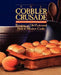 The Cobbler Crusade: Bringing an Old-Fashioned Dish to Modern Cooks by Irene Ritter