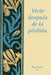 Vivir Depues de la Perdida by Bob Deits