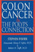 Colon Cancer and the Polyps Connection by Stephen Fisher