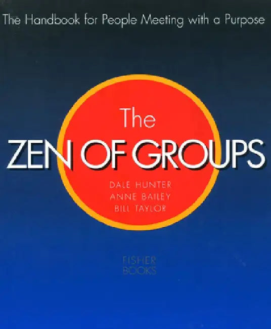 Zen of Groups by Dale Hunter