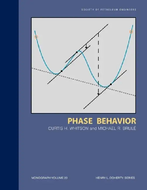 Phase Behavior: Monograph 20 by Curtis H. Whitson