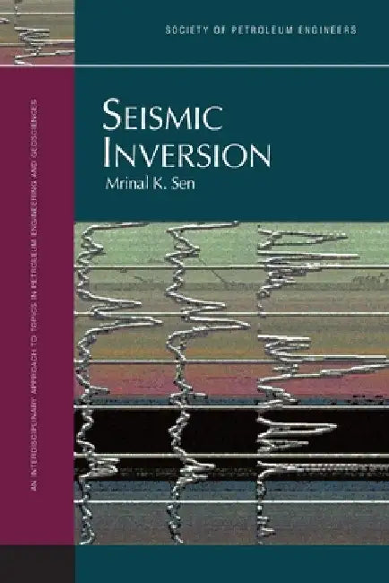 Seismic Inversion by Mrinal K. Sen