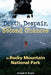 Death, Despair and Second Chances in Rocky Mountain National Park by Evans, Joseph R.