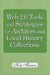 Web 2.0 Tools and Strategies for Archives and Local History Collections by Kate Theimer