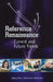 Reference Renaissance: Current and Future Trends by R. David Lankes, Marie L. Radford