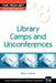 Library Camps and Unconferences by Steve Lawson